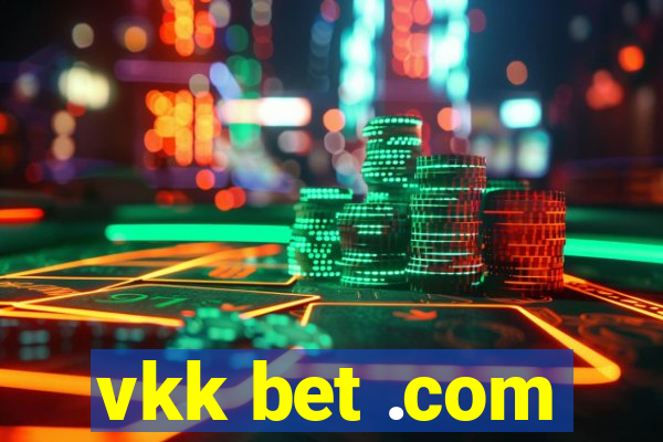 vkk bet .com